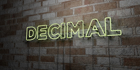 DECIMAL - Glowing Neon Sign on stonework wall - 3D rendered royalty free stock illustration.  Can be used for online banner ads and direct mailers..