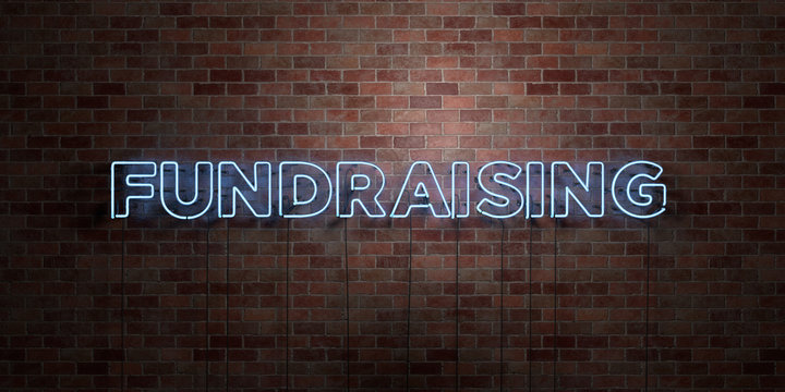 FUNDRAISING - fluorescent Neon tube Sign on brickwork - Front view - 3D rendered royalty free stock picture. Can be used for online banner ads and direct mailers..