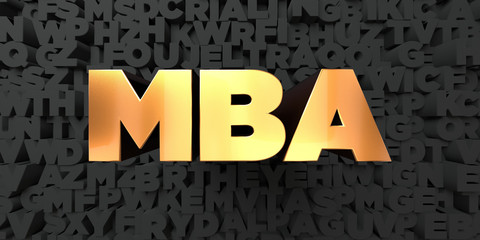 Mba - Gold text on black background - 3D rendered royalty free stock picture. This image can be used for an online website banner ad or a print postcard.