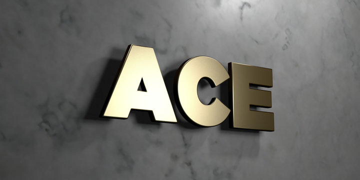 Ace - Gold sign mounted on glossy marble wall  - 3D rendered royalty free stock illustration. This image can be used for an online website banner ad or a print postcard.