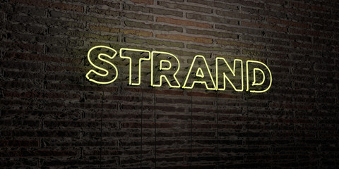 STRAND -Realistic Neon Sign on Brick Wall background - 3D rendered royalty free stock image. Can be used for online banner ads and direct mailers..