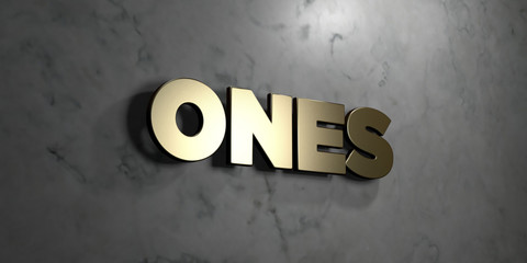 Ones - Gold sign mounted on glossy marble wall  - 3D rendered royalty free stock illustration. This image can be used for an online website banner ad or a print postcard.