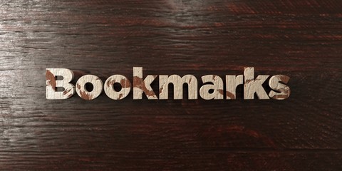 Bookmarks - grungy wooden headline on Maple  - 3D rendered royalty free stock image. This image can be used for an online website banner ad or a print postcard.