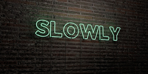 SLOWLY -Realistic Neon Sign on Brick Wall background - 3D rendered royalty free stock image. Can be used for online banner ads and direct mailers..