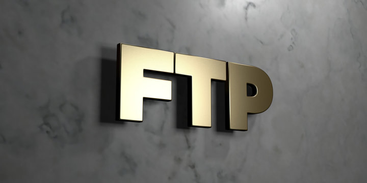 Ftp - Gold sign mounted on glossy marble wall  - 3D rendered royalty free stock illustration. This image can be used for an online website banner ad or a print postcard.