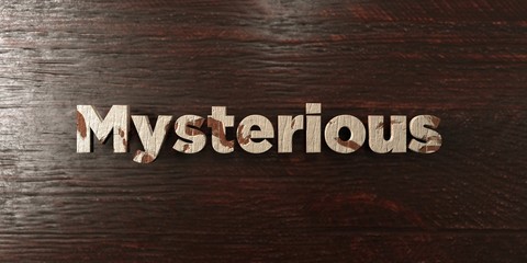 Mysterious - grungy wooden headline on Maple  - 3D rendered royalty free stock image. This image can be used for an online website banner ad or a print postcard.