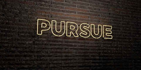 PURSUE -Realistic Neon Sign on Brick Wall background - 3D rendered royalty free stock image. Can be used for online banner ads and direct mailers..