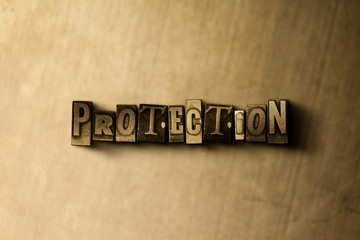 Obraz premium PROTECTION - close-up of grungy vintage typeset word on metal backdrop. Royalty free stock illustration. Can be used for online banner ads and direct mail.