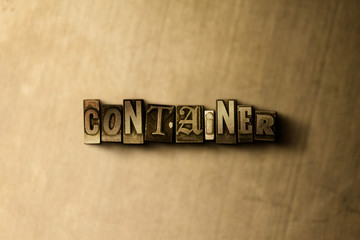 CONTAINER - close-up of grungy vintage typeset word on metal backdrop. Royalty free stock illustration.  Can be used for online banner ads and direct mail.