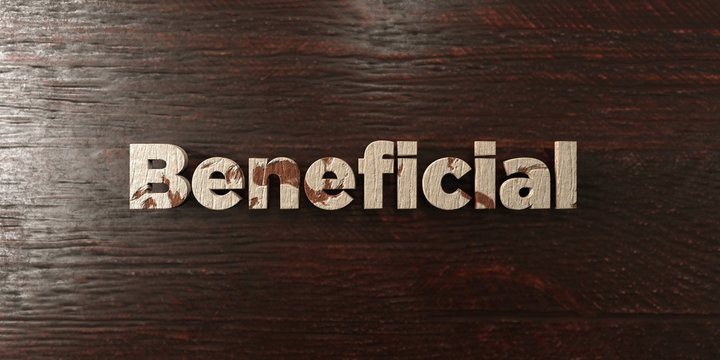 Beneficial - grungy wooden headline on Maple  - 3D rendered royalty free stock image. This image can be used for an online website banner ad or a print postcard.
