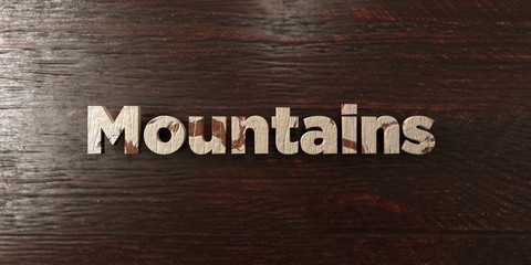 Mountains - grungy wooden headline on Maple  - 3D rendered royalty free stock image. This image can be used for an online website banner ad or a print postcard.