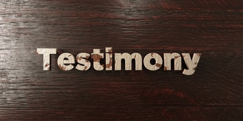Testimony - grungy wooden headline on Maple  - 3D rendered royalty free stock image. This image can be used for an online website banner ad or a print postcard.