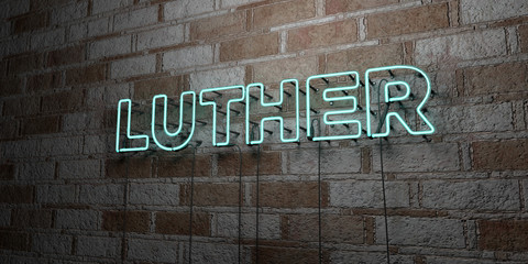 Fototapeta premium LUTHER - Glowing Neon Sign on stonework wall - 3D rendered royalty free stock illustration. Can be used for online banner ads and direct mailers..