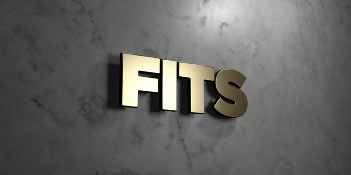 Fits - Gold sign mounted on glossy marble wall  - 3D rendered royalty free stock illustration. This image can be used for an online website banner ad or a print postcard.