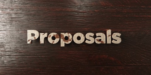 Proposals - grungy wooden headline on Maple  - 3D rendered royalty free stock image. This image can be used for an online website banner ad or a print postcard.