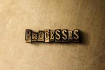 Fototapeta premium PROCESSES - close-up of grungy vintage typeset word on metal backdrop. Royalty free stock illustration. Can be used for online banner ads and direct mail.