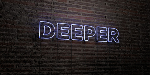 DEEPER -Realistic Neon Sign on Brick Wall background - 3D rendered royalty free stock image. Can be used for online banner ads and direct mailers..