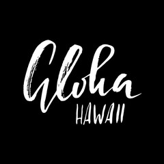 Conceptual hand drawn phrase Aloha. Lettering design for posters, t-shirts, cards, invitations, stickers, banners, advertisement. Vector illustration.