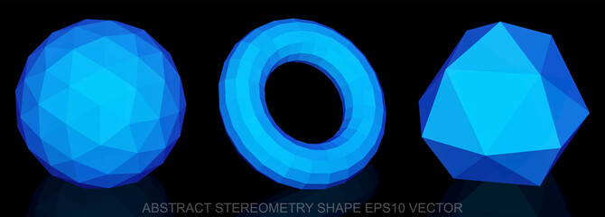 Set of Abstract stereometry shape: Blue Geosphere, Torus, Octahedron. 3D polygonal objects, EPS 10, vector.