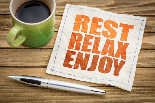 rest, relax, enjoy on napkin