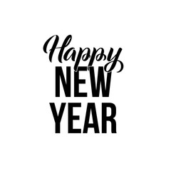 Happy New Year Calligraphy. Greeting Card Black Typography on White Background