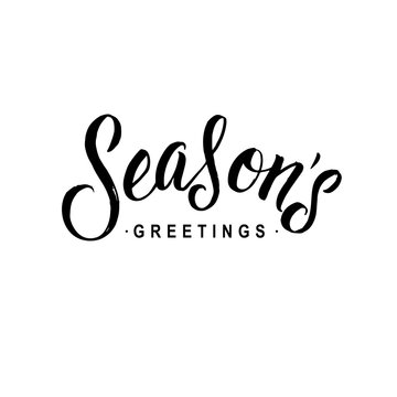 Seasons Greetings Calligraphy. Greeting Card Black Typography on White Background. Vector Illustration Hand Drawn Lettering
