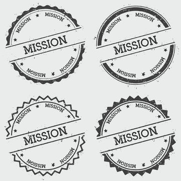 Mission insignia stamp isolated on white background. Grunge round hipster seal with text, ink texture and splatter and blots, vector illustration.