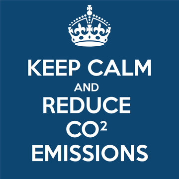 Keep Calm And Reduce Carbon Emissions