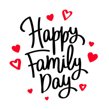 Happy Family Day. Calligraphy