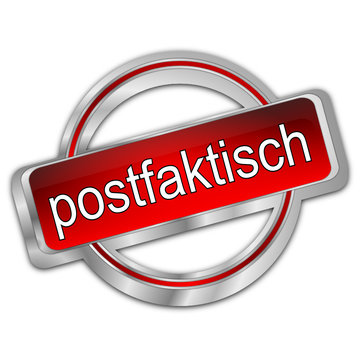 Post-Truth Button - in german postfaktisch - 3D illustration