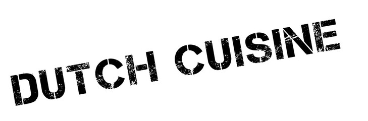 Dutch Cuisine rubber stamp. Grunge design with dust scratches. Effects can be easily removed for a clean, crisp look. Color is easily changed.