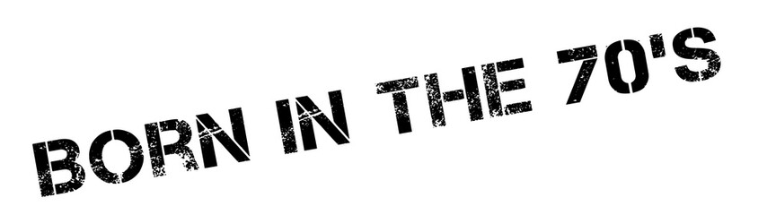 Born In The 70'S rubber stamp. Grunge design with dust scratches. Effects can be easily removed for a clean, crisp look. Color is easily changed.