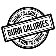 Burn Calories rubber stamp. Grunge design with dust scratches. Effects can be easily removed for a clean, crisp look. Color is easily changed.