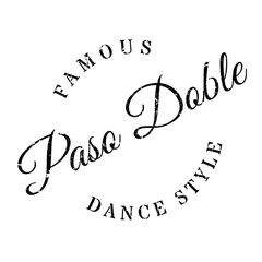 Famous dance style, Paso Doble stamp. Grunge design with dust scratches. Effects can be easily removed for a clean, crisp look. Color is easily changed.