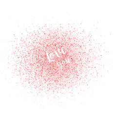 Love you hand drawn brush lettering isolated on white and with pink drops like confetti. Valentines Day Greeting Banner isolated on white background. Template for Mothers Day or scrapbooking.