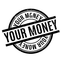 Your Money rubber stamp