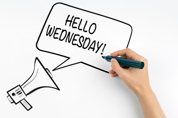 Hello Wednesday. Megaphone and text on a white background.