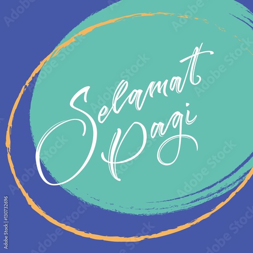 "Selamat pagi, vector calligraphy. "Good morning" in bahasa" Stock image and royaltyfree vector