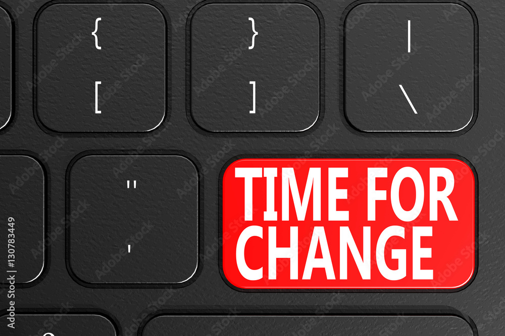 Poster time for change on black keyboard