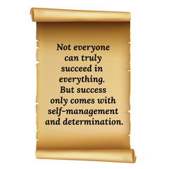 Wize qoute.Not everyone. can truly .succeed in .everything. .But
