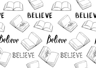 Believe. Books and Bible lettering. Brush calligraphy. .Hand drawing illustration.  Words about God. Seamless vector pattern.