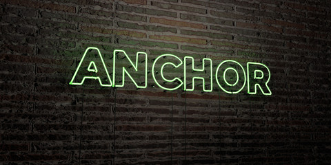 ANCHOR -Realistic Neon Sign on Brick Wall background - 3D rendered royalty free stock image. Can be used for online banner ads and direct mailers..