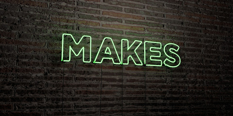 MAKES -Realistic Neon Sign on Brick Wall background - 3D rendered royalty free stock image. Can be used for online banner ads and direct mailers..