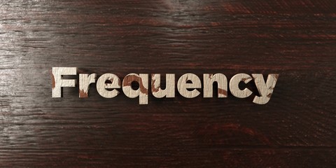 Frequency - grungy wooden headline on Maple  - 3D rendered royalty free stock image. This image can be used for an online website banner ad or a print postcard.