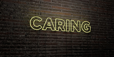 CARING -Realistic Neon Sign on Brick Wall background - 3D rendered royalty free stock image. Can be used for online banner ads and direct mailers..