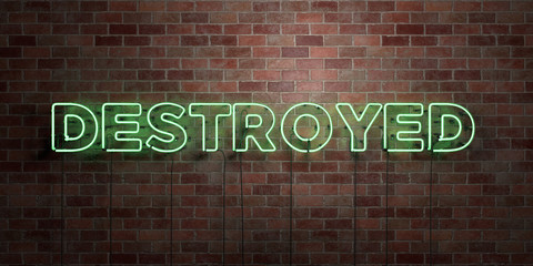 DESTROYED - fluorescent Neon tube Sign on brickwork - Front view - 3D rendered royalty free stock picture. Can be used for online banner ads and direct mailers..
