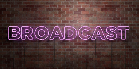 BROADCAST - fluorescent Neon tube Sign on brickwork - Front view - 3D rendered royalty free stock picture. Can be used for online banner ads and direct mailers..