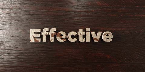 Effective - grungy wooden headline on Maple  - 3D rendered royalty free stock image. This image can be used for an online website banner ad or a print postcard.