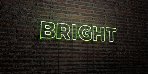 BRIGHT -Realistic Neon Sign on Brick Wall background - 3D rendered royalty free stock image. Can be used for online banner ads and direct mailers..