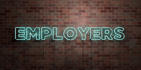EMPLOYERS - fluorescent Neon tube Sign on brickwork - Front view - 3D rendered royalty free stock picture. Can be used for online banner ads and direct mailers..
